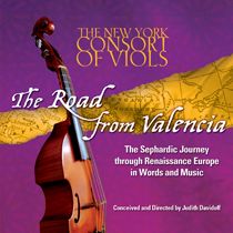 New York Consort of Viols - THE ROAD FROM VALENCIA