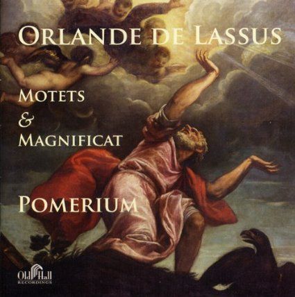 Pomerium - ORLANDE DE LASSUS: Motets & Magnificat