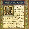 Pomerium - MUSICA VATICANA - Music from the Vatican Manuscripts (1503-1534)